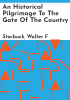 An_historical_pilgrimage_to_the_gate_of_the_country