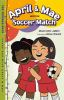 April___Mae_and_the_Soccer_Match__The_Tuesday_Book