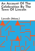 An_account_of_the_celebration_by_the_town_of_Lincoln