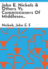 John_E__Nickols___others_vs__Commissioners_of_Middlesex_County